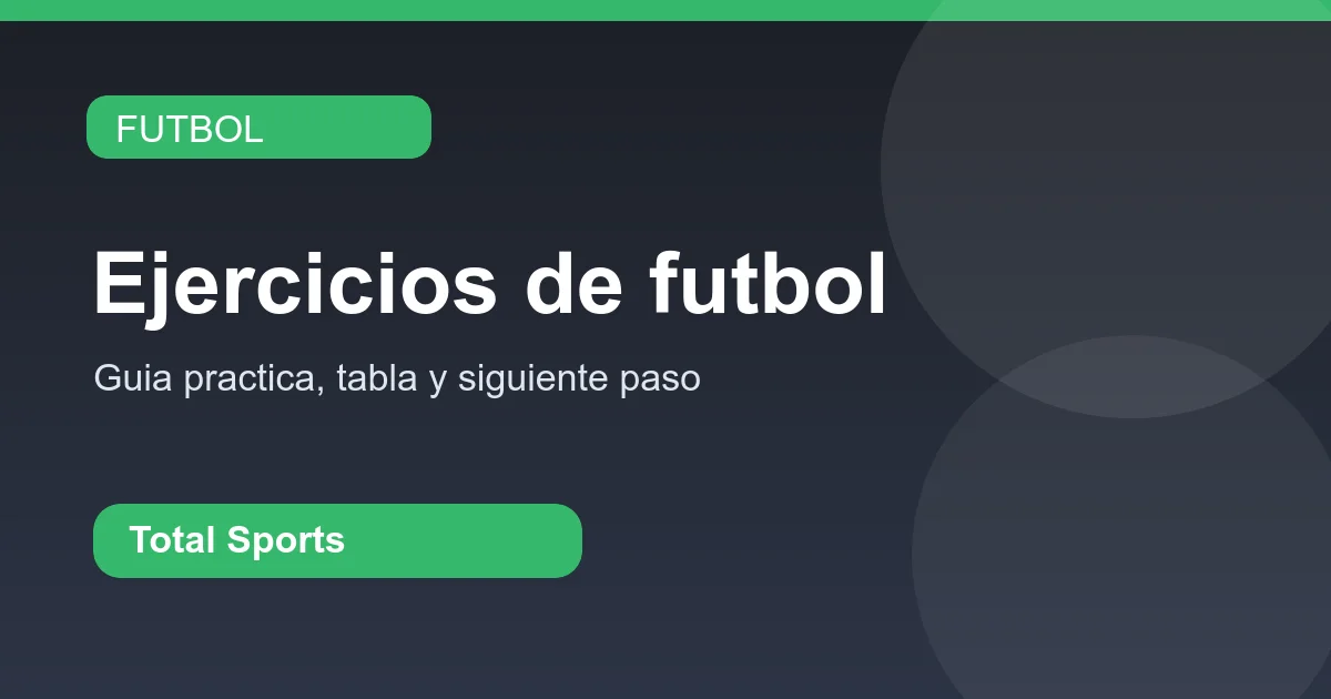 Biblioteca visual de ejercicios de fútbol por objetivo técnico.