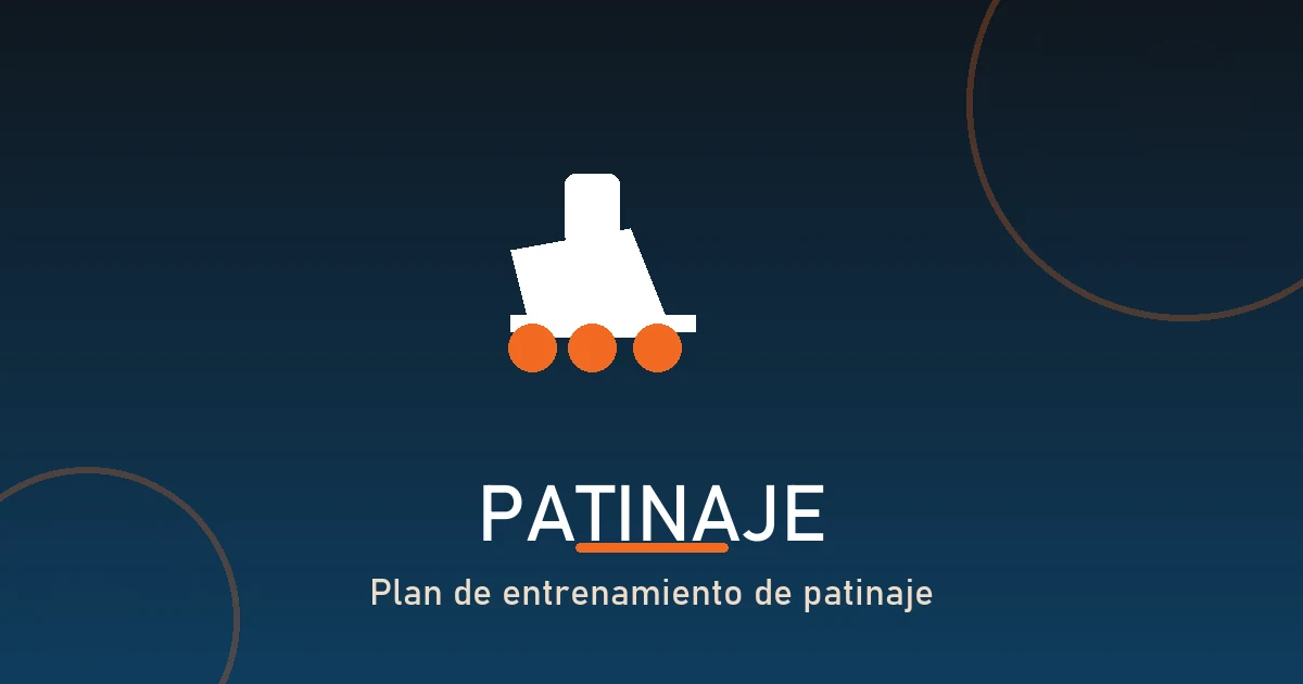 Plan de entrenamiento de patinaje con tecnica, fuerza y equilibrio.